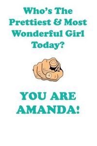 AMANDA is The Prettiest Affirmations Workbook Positive Affirmations Workbook Includes