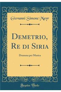 Demetrio, Re Di Siria