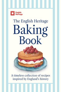 The English Heritage Baking Book