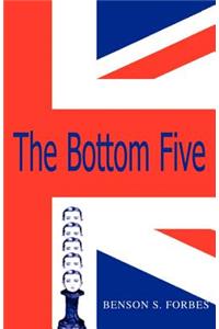 The Bottom Five