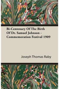 Bi-Centenary of the Birth of Dr. Samuel Johnson - Commemoration Festival 1909