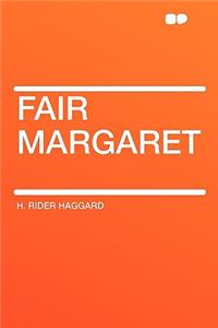 Fair Margaret