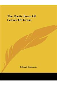 Poetic Form Of Leaves Of Grass