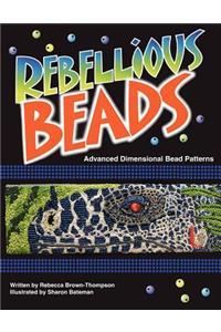 Rebellious Beads