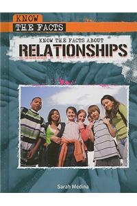Know the Facts about Relationships