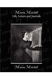 Maria Mitchell Life Letters and Journals