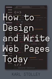 How to Design and Write Web Pages Today