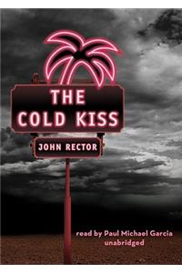 The Cold Kiss