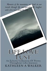 Life Love Lust