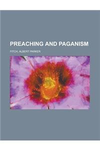 Preaching and Paganism