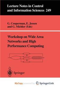 Workshop on Wide Area Networks and High Performance Computing