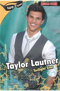 Taylor Lautner