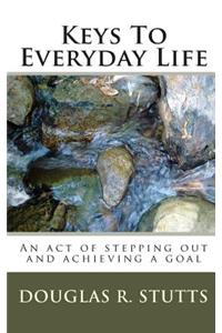 Keys To Everyday Life