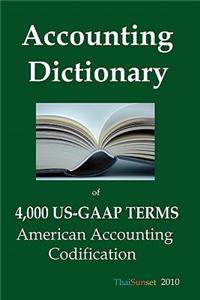 Accounting Dictionary of 4,000 US-GAAP Terms