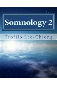 Somnology 2: Learn Sleep Medicine in One Weekend