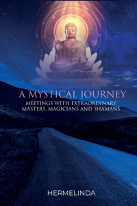 A mystical journey