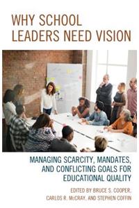 Why School Leaders Need Vision