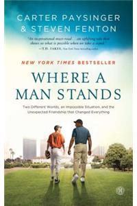 Where a Man Stands