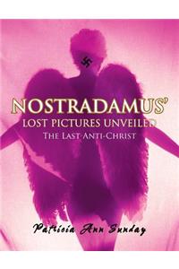 Nostradamus' Lost Pictures Unveiled