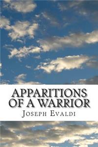 Apparitions of a Warrior