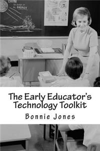 Early Educator's Technology Toolkit