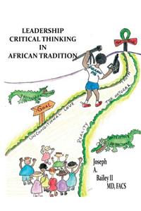 Leadership Critical Thinking in African Tradition