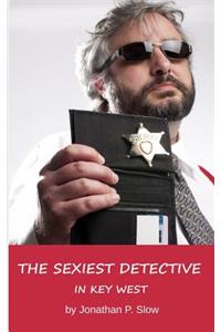 Sexiest Detective in Key West