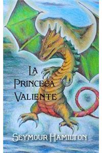 La Princesa valiente