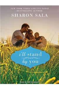 I'll Stand by You