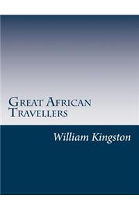 Great African Travellers