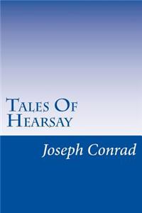 Tales Of Hearsay
