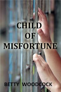 Child of Misfortune