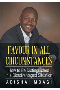 Favour in All Circumstances