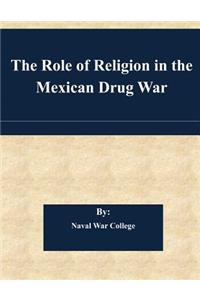 Role of Religion in the Mexican Drug War