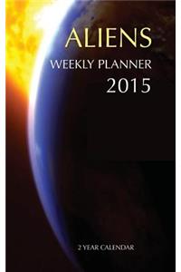 Aliens Weekly Planner 2015