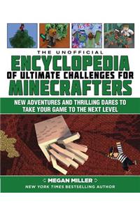 Unofficial Encyclopedia of Ultimate Challenges for Minecrafters