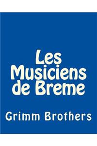 Les Musiciens de Breme