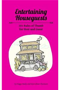 Entertaining Houseguests