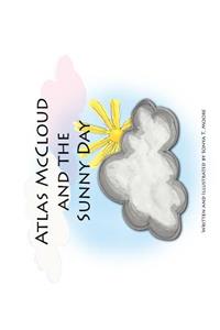 Atlas McCloud and the Sunny Day