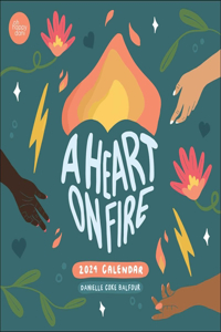 A Heart on Fire 2024 Wall Calendar