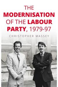 Modernisation of the Labour Party, 1979-97