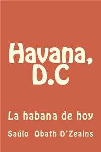 Havana, D.C