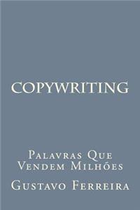 Copywriting: Palavras Que Vendem Milhoes