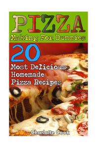 Pizza Making for Dummies