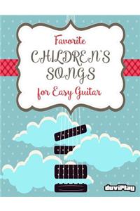 Favorite Children's Songs for Easy Guitar