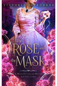 Rose and the Mask