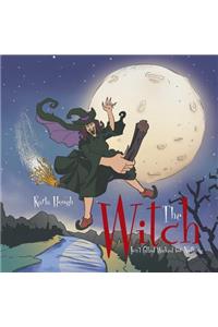 The Witch Isn't Called Wicked for Nothing