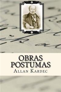 Obras Postumas (Spanish) Edition