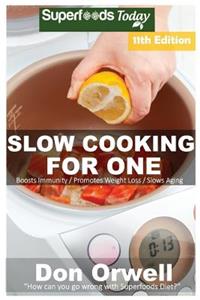Slow Cooking for One