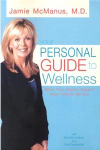 Your Personal Guide to Wellness